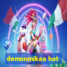 demonmikaa hot